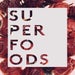 SuperFoods_opener