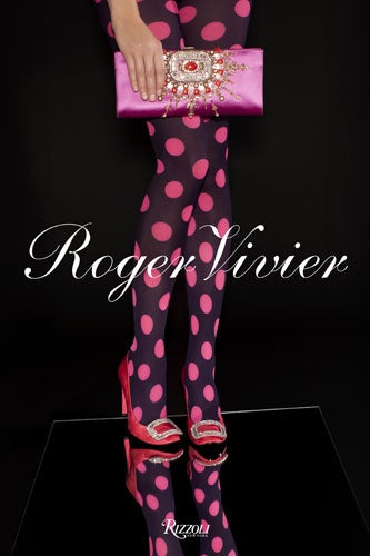 Peep Roger Vivier's Rad New Coffee Table Book
