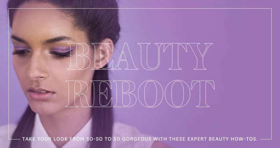 Take your look from so-so to so gorgeous with these expert beauty how-tos